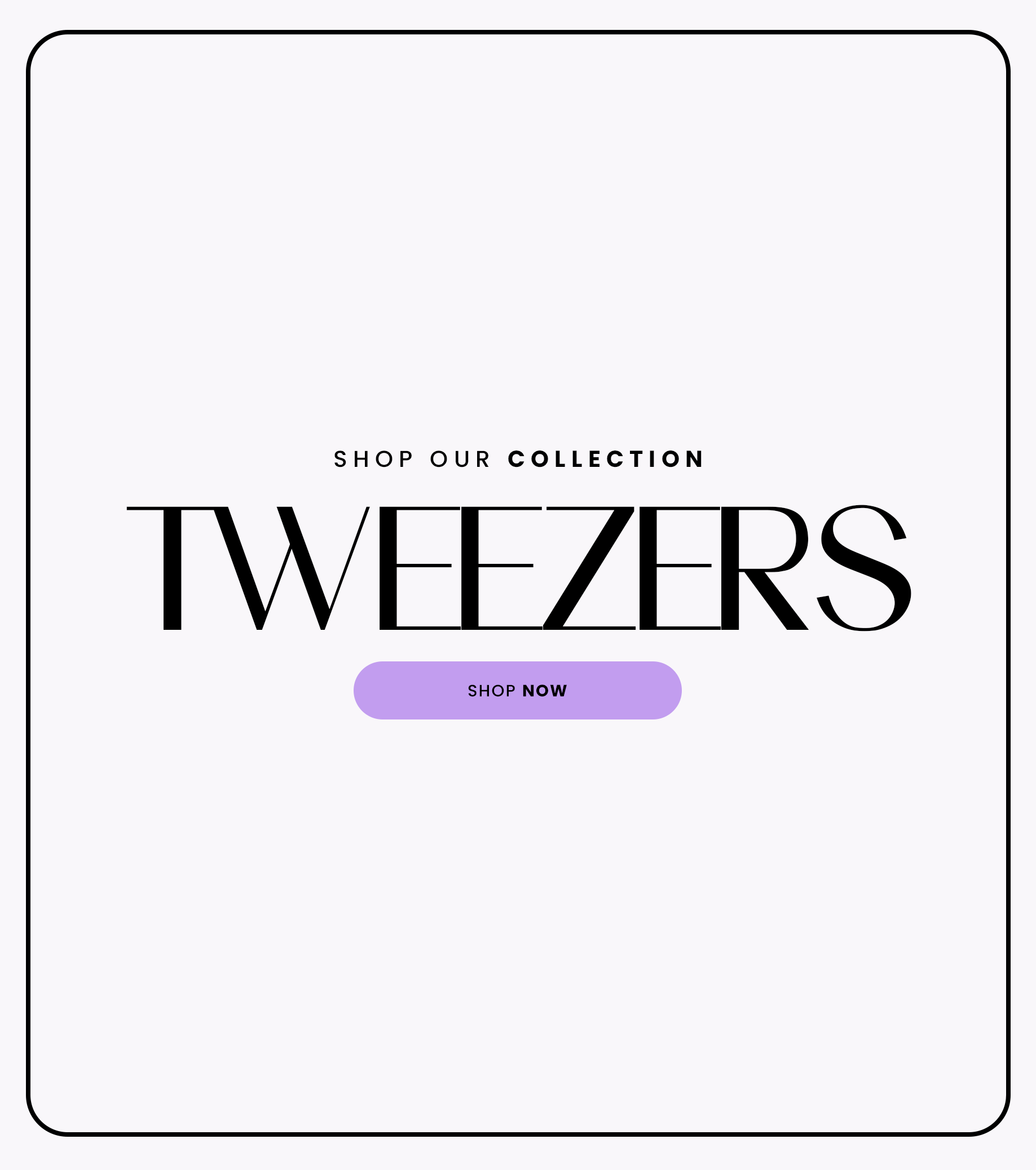 Tweezers